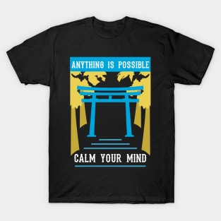 anything is possible calm your mind recolor 09 T-Shirt